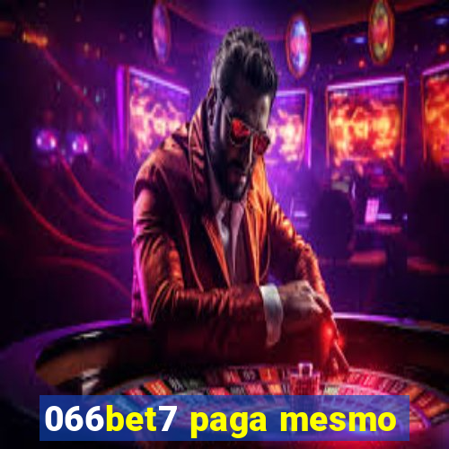 066bet7 paga mesmo